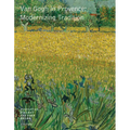 Van Gogh in Provence: Modernizing Tradition - Hardcover