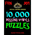10,000 Missing Vowels Puzzles - Paperback