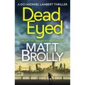 Dead Eyed - Paperback