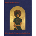 Black Refractions: Highlights from the Studio Museum in Harlem - Hardcover