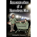 Assassination of a Homeless Man - Paperback