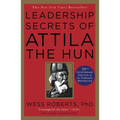 Leadership Secrets of Attila the Hun - Paperback
