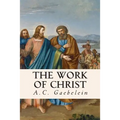 The Work of Christ - Paperback