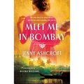Meet Me in Bombay - Paperback