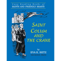 Saint Colum and the Crane - Paperback
