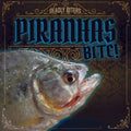 Piranhas Bite! - Library Binding