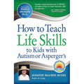How to Teach Life Skills to Kids with Autism or Asperger's - Paperback