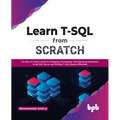 Learn T-SQL From Scratch - Paperback
