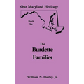 Our Maryland Heritage, Book 6: The Burdette Families - Paperback