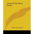 Carnacki The Ghost Finder - Paperback