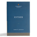 Esther: The Christian Standard Commentary - Hardcover