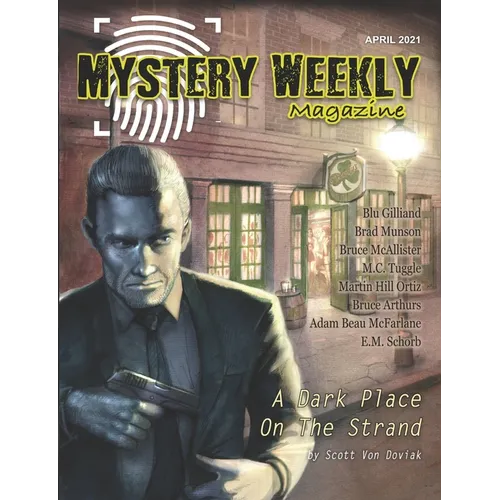 Mystery Weekly Magazine: April 2021 - Paperback