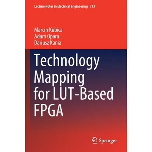 Technology Mapping for Lut-Based FPGA - Paperback