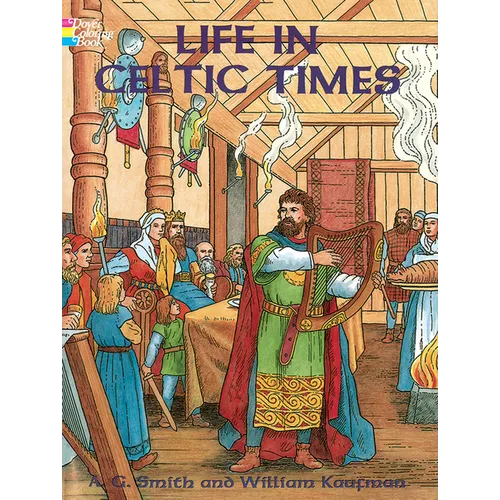 Life in Celtic Times Coloring Book - Paperback