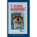 The Alaska Almanac: Facts about Alaska - Hardcover