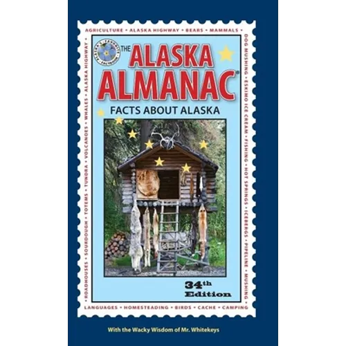 The Alaska Almanac: Facts about Alaska - Hardcover