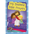 My Bedtime Bible Prayers - Hardcover