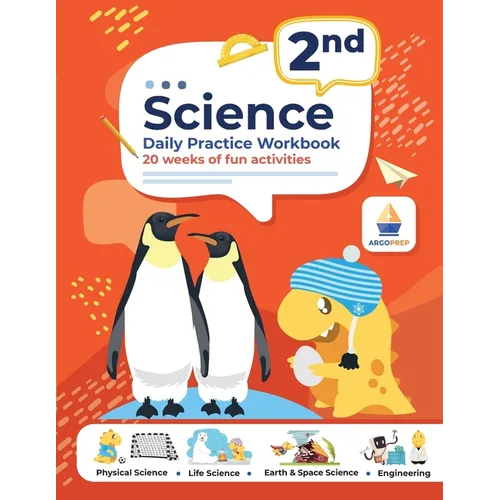 2nd Grade Science: Daily Practice Workbook 20 Weeks of Fun Activities (Physical, Life, Earth and Space Science, Engineering Video Explanations Include - Paperback