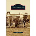Around Hornell - Hardcover