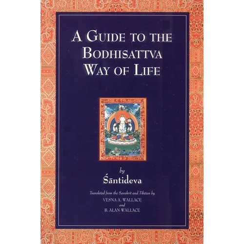 A Guide to the Bodhisattva Way of Life - Paperback