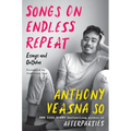 Songs on Endless Repeat: Essays and Outtakes - Hardcover