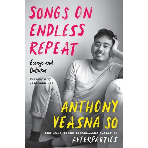 Songs on Endless Repeat: Essays and Outtakes - Hardcover