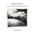 Borderless: Poems, Essay & Drawings for a New Mind - Paperback