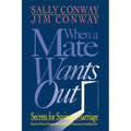When a Mate Wants Out - Paperback