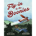 Fly-In to the Boonies - Hardcover