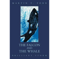 The Falcon and the Whale: Brilliant Storm - Paperback