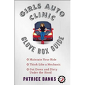 Girls Auto Clinic Glove Box Guide - Paperback
