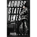 Across State Lines: A Dark Hitchhiker Romance - Paperback