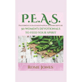 Feeding Your Spirit P.E.A.S.: Prayer Encouragement Application Scripture - Paperback