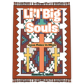 Li'l Big Souls: Jesus Makes Us Whole - Paperback
