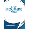 A Few Encouraging Words - Paperback