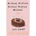 Brilliant, Brilliant, Brilliant Brilliant Brilliant: Brilliant, Brilliant, Brilliant Brilliant Brilliant: Essays - Paperback