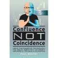 Confluence Not Coincidence - Paperback