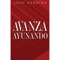 Avanza Ayunando - Paperback
