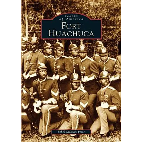 Fort Huachuca - Paperback