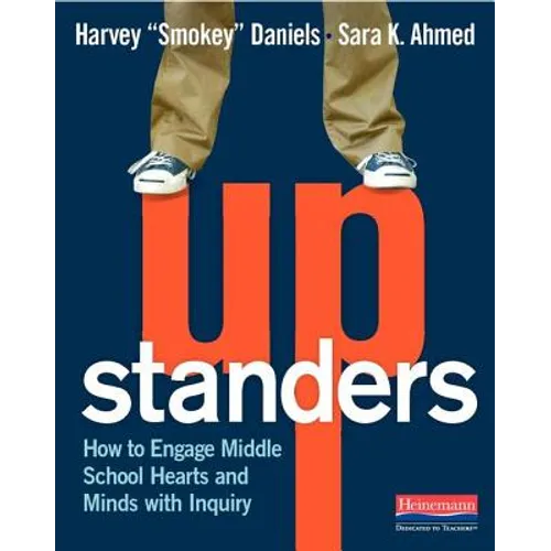 Upstanders: How to Engage Middle School Hearts and Minds with Inquiry - Paperback