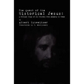 The Quest of the Historical Jesus: A Critical Study of its Progress from Reimarus to Wrede - Paperback