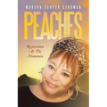 Peaches: Restoration At The Mountain - Paperback