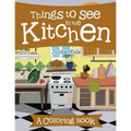Things to See in the Kitchen (A Coloring Book) - Paperback