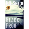 Black Frog: A Fast-Paced Murder Thriller - Hardcover