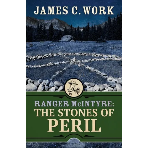 Ranger McIntyre: The Stones of Peril - Paperback