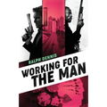 Working for the Man - Paperback