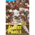 Albert Pujols: On the Field with... - Paperback