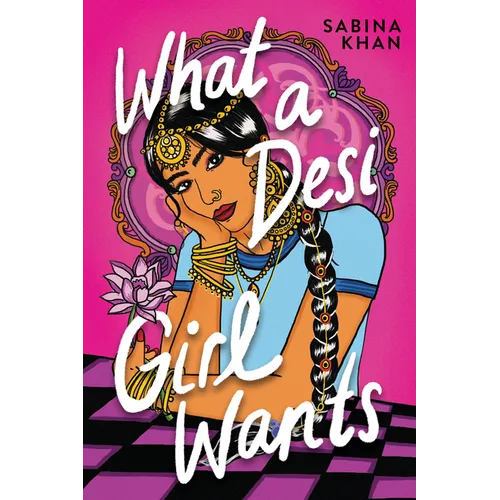 What a Desi Girl Wants - Hardcover