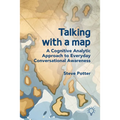 Talking with a Map: A Cognitive Analytic Approach to Everyday Conversational Awareness - Paperback