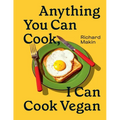 Anything You Can Cook, I Can Cook Vegan - Hardcover